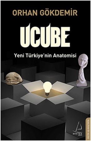 Ucube Yeni Türkiye'nin Anatomisi