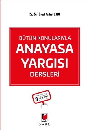 Bütün Konularıyla Anayasa Yargısı Dersleri