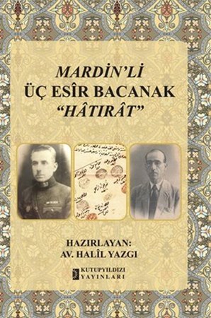 Mardinli Üç Esir Bacanak