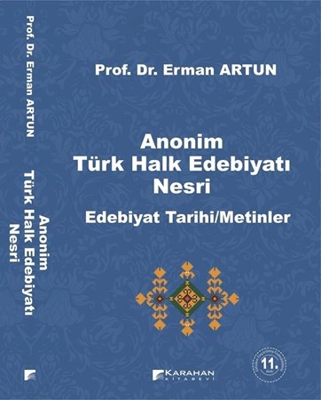 Anonim Türk Halk Edebiyatı Nesri Edebiyat Tarihi Metinler