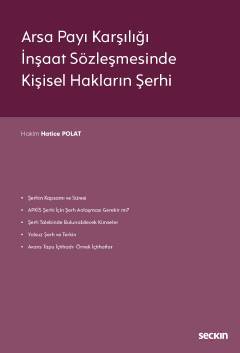 Arsa Payı Karşılığı İnşaat Sözleşmesinde Kişisel Hakların Şerhi