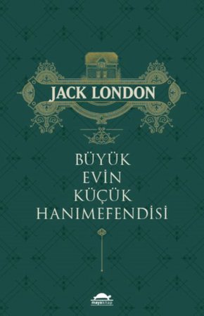 Büyük Evin Küçük Hanımefendisi