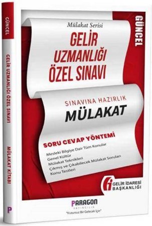Gelir Uzmanlığı Özel Sınavı Çıkmış Sorularla Mülakat Kitabı