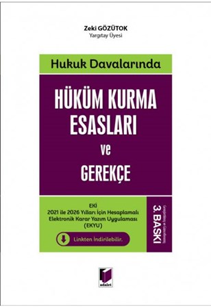 Hukuk Davalarında Hüküm Kurma Esasları ve Gerekçe