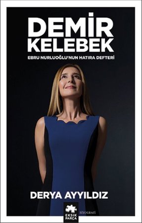 Ebru Nurluoğlu’nun Hatıra Defteri Demir Kelebek
