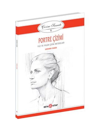 Çizim Sanatı Serisi 1 -  Portre Çizimi
