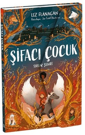 Şifacı Çocuk 2 - Sırlar Şehri (3 Boyutlu Kapak)