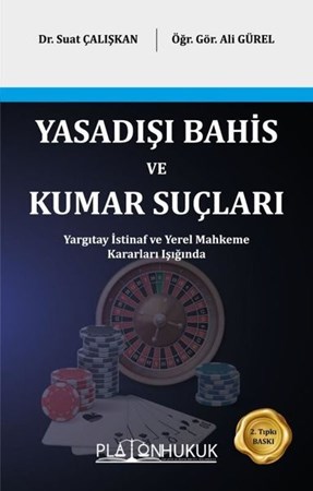 Yasadışı Bahis ve Kumar Suçları
