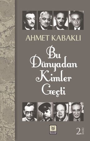Bu Dünyadan Kimler Geçti