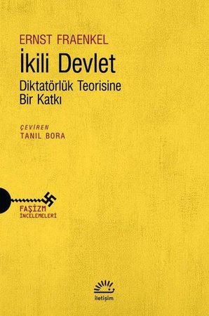 İkili Devlet  - Diktatörlük Teorisine Bir Katkı