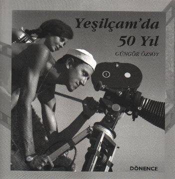 Yeşilçam'da 50 Yıl