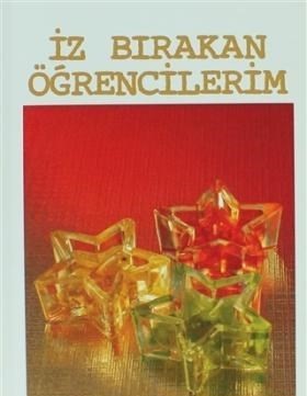 İz Bırakan Öğreencilerim