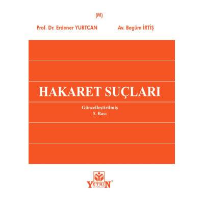 Hakaret Suçları Güncelleştirilmiş 5.Bası