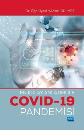 En Kolay Anlatımı Ile Covid-19 Pandemisi