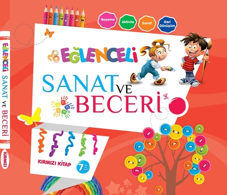 Eğlenceli Sanat ve Beceri - Kırmızı Kitap +7 Yaş