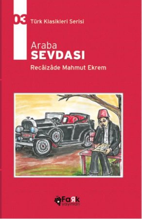 Türk Klasikleri Serisi 3 - Araba Sevdası