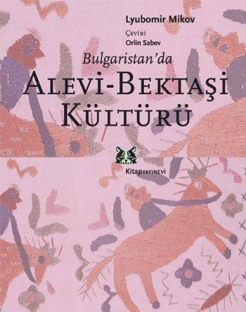 Bulgaristan'da Alevi Bektaşi Kültürü