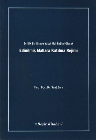 Evlilik Birliğinde Yasal Mal Rejimi Olarak Edinilmiş Mallara Katılma Rejimi