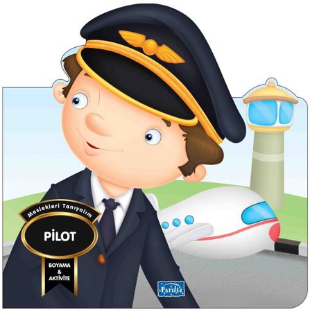 Meslekleri Tanıyalım - Pilot