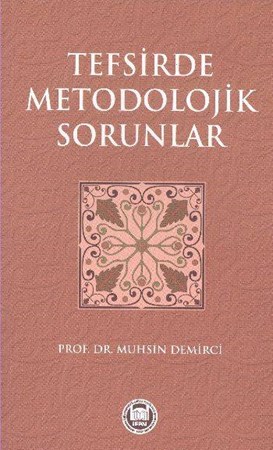 Tefsirde Metodolojik Sorunlar