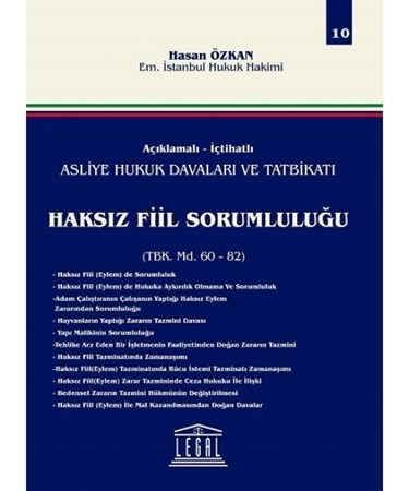 Asliye Hukuk Davaları Ve Tatbikatı Haksız Fiil Sorumluluğu Cilt 10