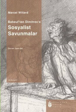 Sosyalist Savunmalar Babeuf'den Dimitrov'a