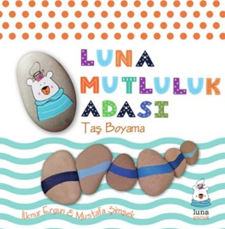 Luna Mutluluk Adası - Taş Boyama