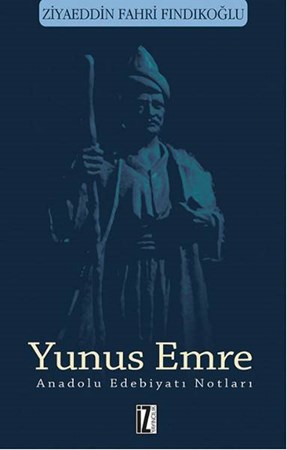 Yunus Emre Anadolu Edebiyatı Notları