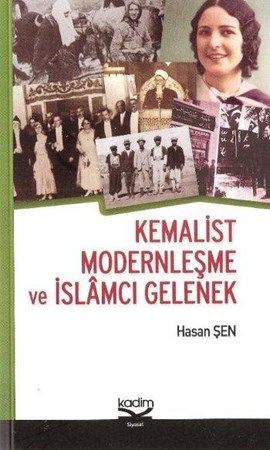 Kemalist Modernleşme Ve İslamcı Gelenek