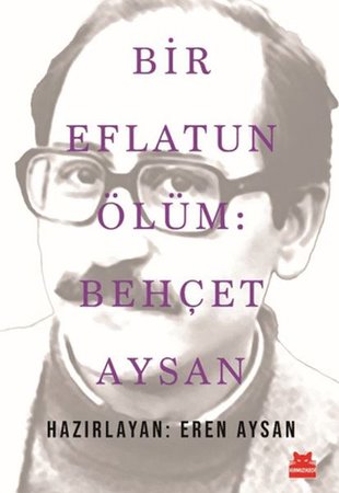 Bir Eflatun Ölüm: Behçet Aysan