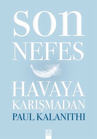Son Nefes Havaya Karışmadan (Ciltli)