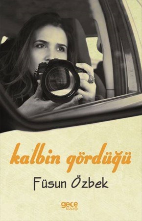 Kalbin Gördüğü