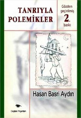 Tanrıyla Polemikler