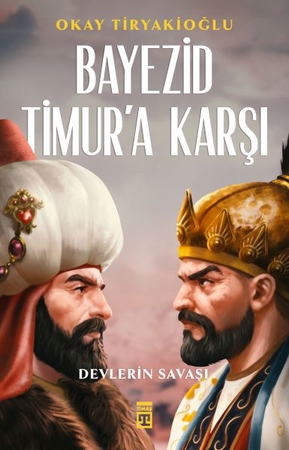 Bayezid Timur'a Karşı