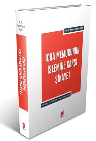 İcra Memurunun İşlemine Karşı Şikayet