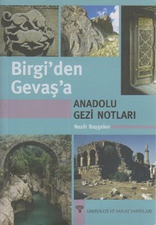 Birgi'den Gevaş'a Anadolu Gezi Notları