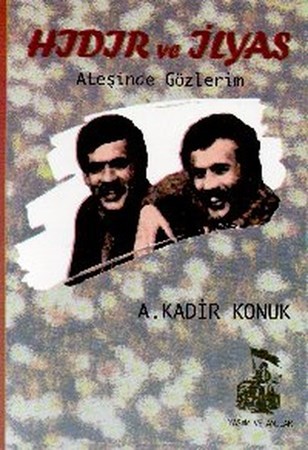 Hıdır Ve İlyas Ateşinde Gözlerim