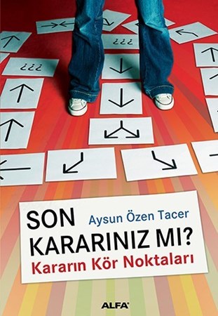 Son Kararınız Mı?
