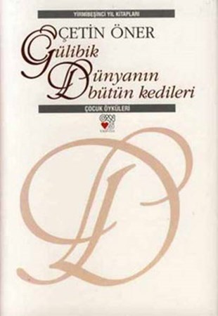 Gülibik Dünyanın Bütün Kedileri Ciltli
