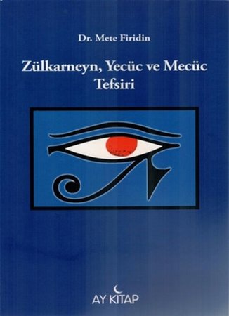 Zülkarneyn, Yecüc ve Mecüc Tefsiri
