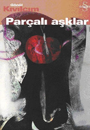Parçalı Aşklar