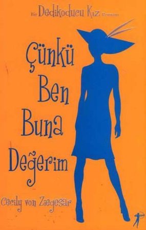 Çünkü Ben Buna Değerim