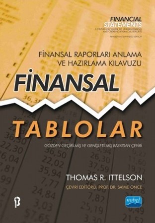 Finansal Tablolar: Finansal Raporlari Anlama Ve Hazirlama Kilavuzu