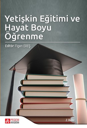 Yetişkin Eğitimi Ve Hayat Boyu Öğrenme