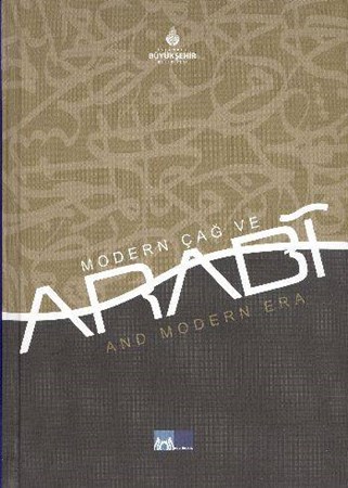 Modern Çağ Ve Arabi Arabi And Modern Era