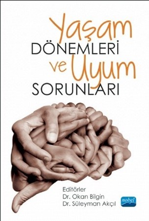 Yaşam Dönemleri Ve Uyum Sorunları