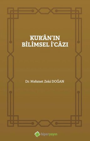 Kur’ân’ın Bilimsel İ’câzı