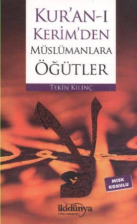 Kuran I Kerimden Müslümanlara Öğütler