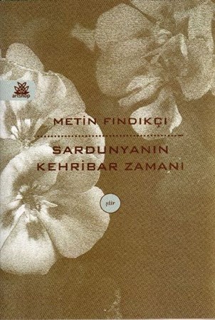 Sardunyanın Kehribar Zamanı