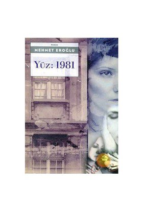 Yüz: 1981